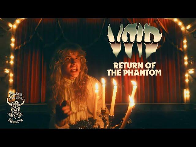 VOID - Return of the Phantom (Official Video)