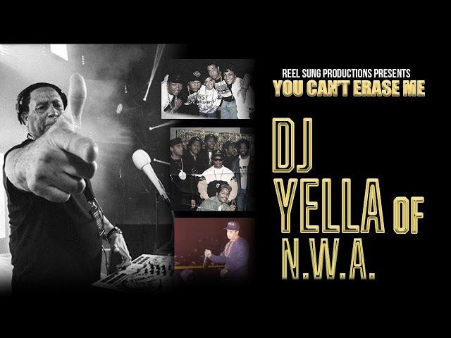 "You Can't Erase Me: DJ Yella of N.W.A." Official Trailer