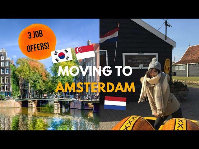 Moving to Amsterdam - finding a job in Amsterdam in 1 month (without speaking dutch)