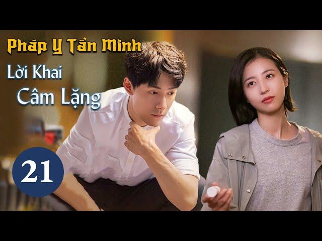 Phim Hình Sự Phá Án Hấp Dẫn 2021 | PHÁP Y TẦN MINH - LỜI KHAI CÂM LẶNG | Tập 21 (MangoTV Vietnam)