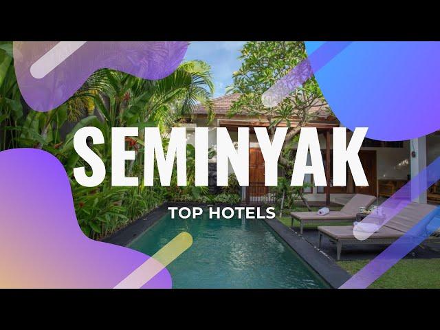 Top 10 hotels in Seminyak: best 4 star hotels in Seminyak, Indonesia