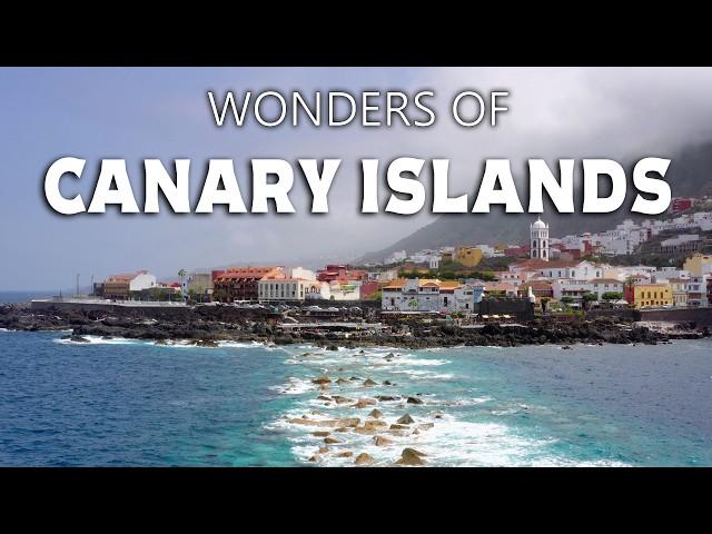 Wonders of Canary Islands | The Most Amazing Places in Canary Islands | Travel Video 4K