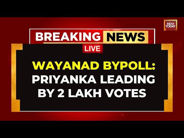 Wayanad By Election Result LIVE Updates: Debutant Priyanka Gandhi Widens Gap By Over 2 Lakh Votes