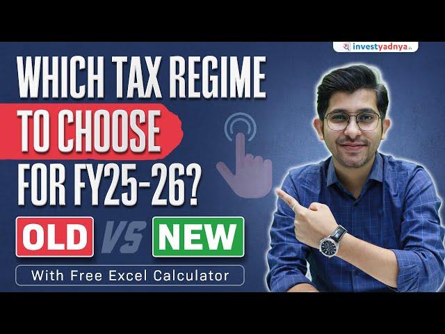 Old Tax Regime vs New Tax Regime 2025 | Explained with FREE Excel Calculator