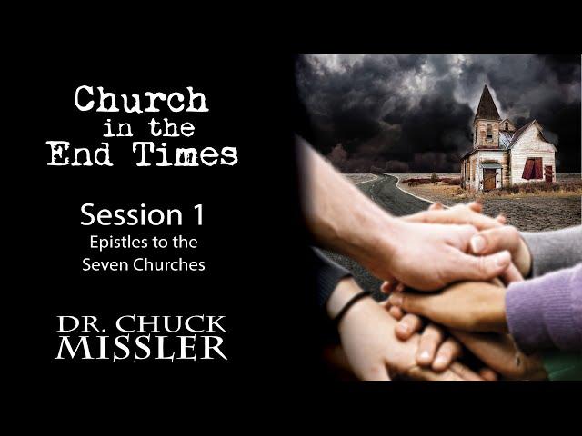 Church in the End Times - Part 1