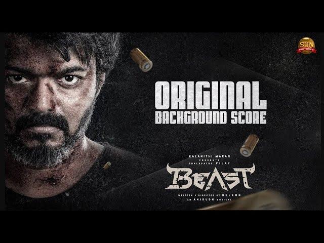 BEAST - Original Background Score | Thalapathy Vijay | Sun Pictures | Nelson | Anirudh | Pooja Hegde