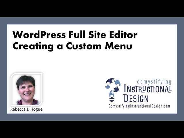 Creating a Custom Menu using the WordPress Full Site Editor