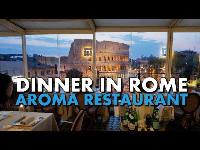 DINNER AT AROMA IN ROME - A MICHELIN STAR & GREAT COLOSSEUM VIEWS