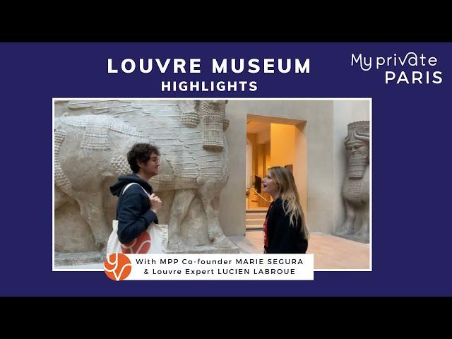 Highlights of Musee du Louvre in 10 minutes | My Private Paris