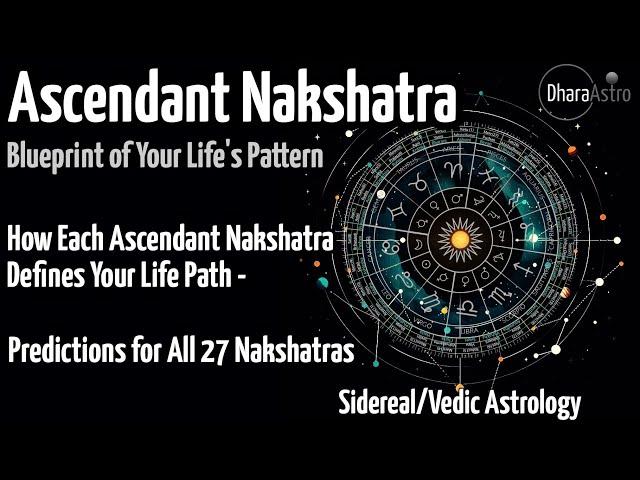 Ascendant Nakshatra Secrets: Unlock Your Life's True Pattern in Vedic Astrology #astrology#nakshatra