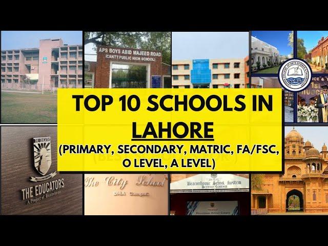 Top Schools in Lahore For Primary, Matric And O'Level A'Level || Best Schools @UncoverAllSecretss