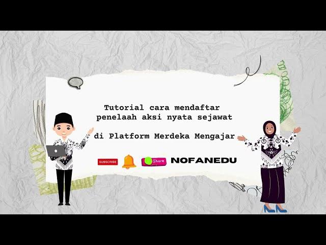 Tutorial cara mendaftar penelaah aksi nyata teman sejawat