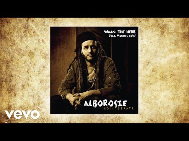 Alborosie - Waan The Herb (feat. Michael Rose) (audio)