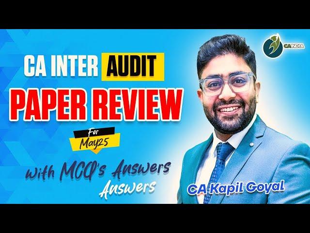 CA Inter Audit May 25 paper Review with all the answers by CA Kapil Goyal