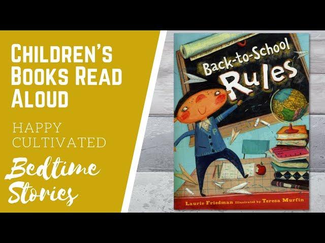 BACK TO SCHOOL RULES Book Read Aloud | Back to School Books | Children's Books Read Aloud