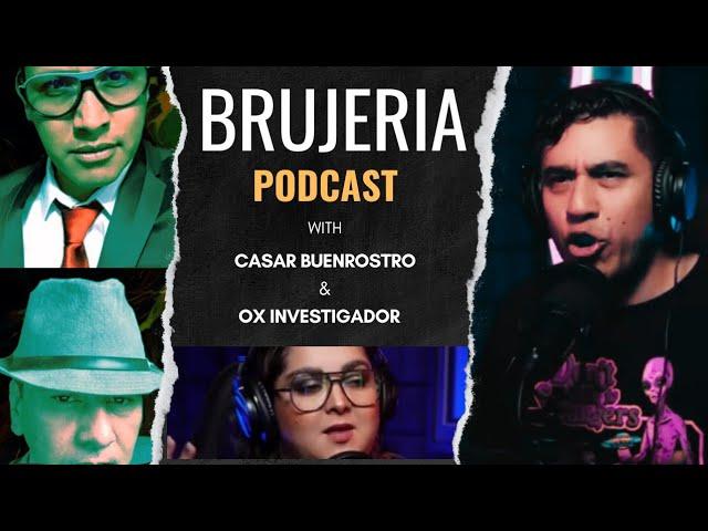 MAGIA NEGRA Y CHARLATANERIAS con Cesar Buenrostro / Ox Investigador