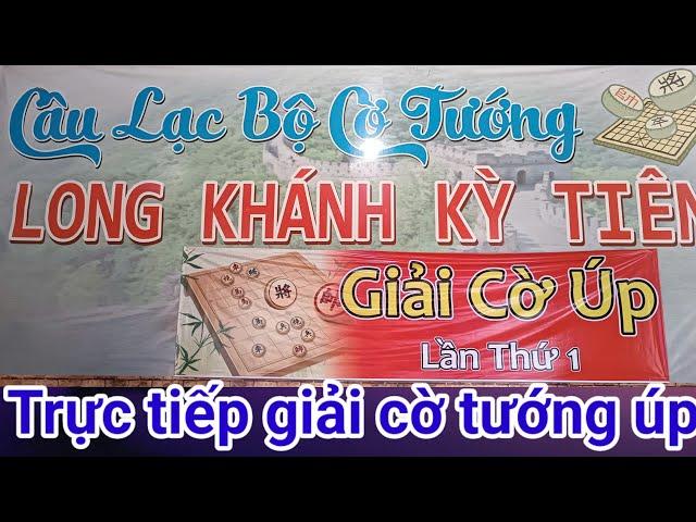 live Cờ tướng : Chung kết giải cờ tướng úp Long Khánh mở rộng 2025