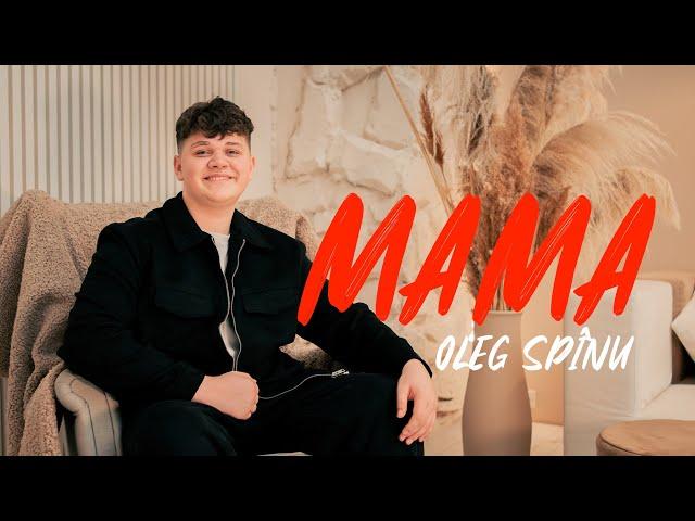 Oleg Spînu - Mamă | Official Video