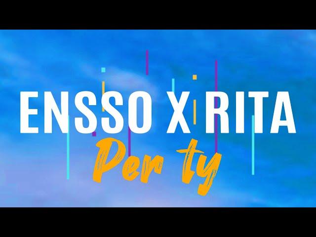 ENSSO FT. RITA - PER TY (Prod. 83musics)