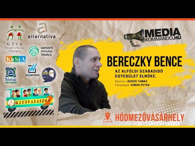 Bereczky Bence - Klubvadászok 2 Podcast - 1.rész