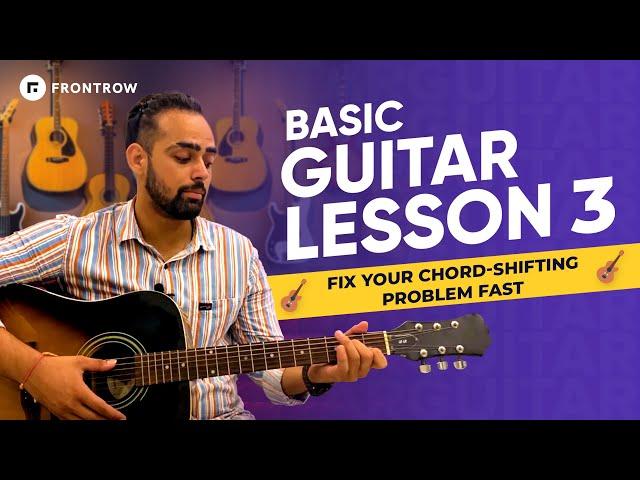 Guitar Lesson 3 - Multiple Songs using 1 CHORD SHAPE | Guitar Lessons For Beginners | FrontRow