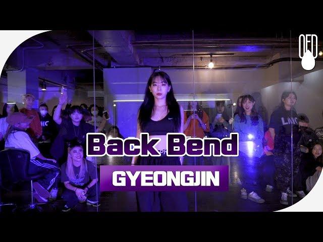 Spice - Back Bend l CHOREOGRAPHY GYEONGJIN l OFD DANCE STUDIO