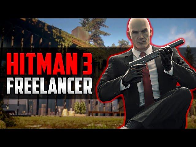 HITMAN 3 | Freelancer Showdown Gameplay