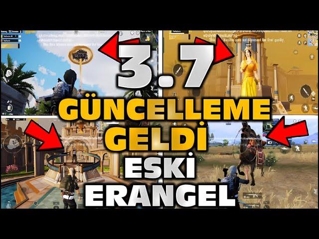  3.7 GÜNCELLEMESİ GELDİ | ESKİ ERANGEL GERİ GELDİ | YENİ ÇÖL MODU | YENİ GÜNCELLEME | PUBG MOBILE