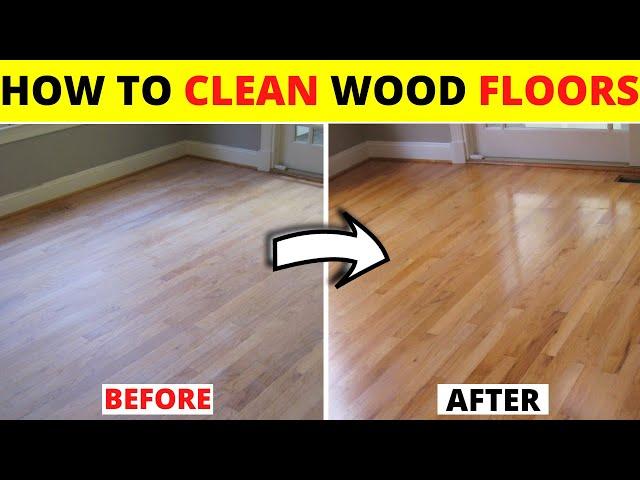 How to Clean Hardwood Floors Without Streaks with Homemade Solution