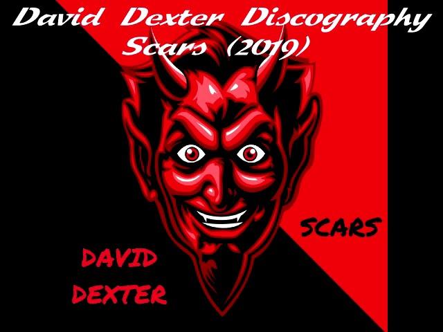 David Dexter - Scars (2019) Full Album Metal