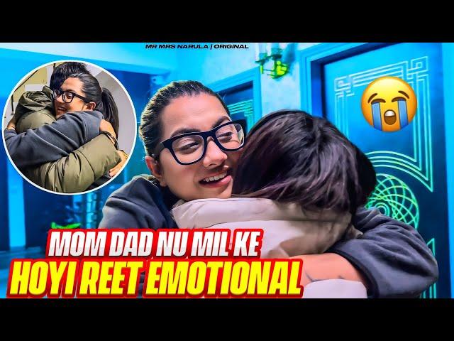 MOM DAD NU MIL K REET HOYI EMOTIONAL  | BABY LAYI AYE CANADA TO GIFTS  | MR MRS NARULA