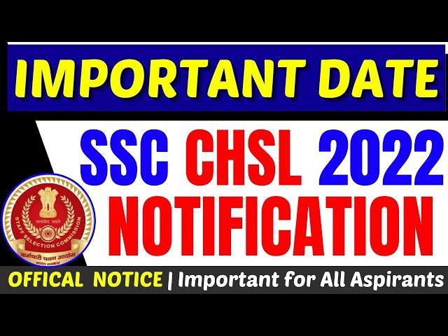 SSC CHSL 2022-23 Official Notification Date | SSC CHSL 2022-23 Official Notice | SSC CHSL 2022