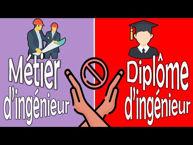 Métier d'ingénieur VS Diplôme d'ingénieur