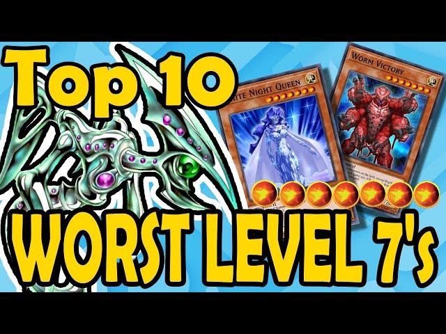 Top 10 Worst Level 7s