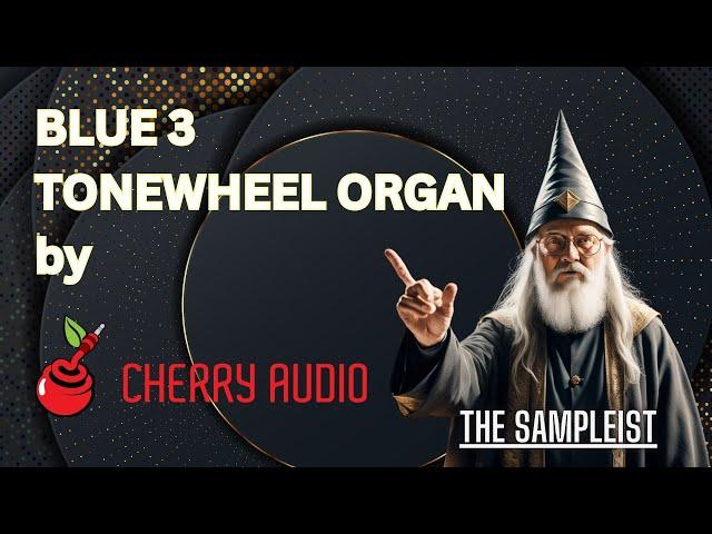 Blue 3 Tonewheel Organ by Cherry Audio - A Legend Returns!