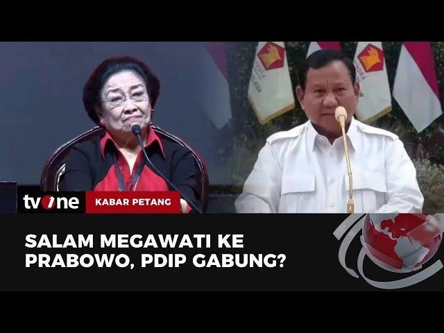 Salam Megawati Ke Prabowo, PDIP Gabung? | Kabar Petang tvOne