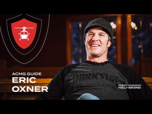 Who Is Eric Oxner? Find Out Why He's the Best Heli-Ski Guide Around!