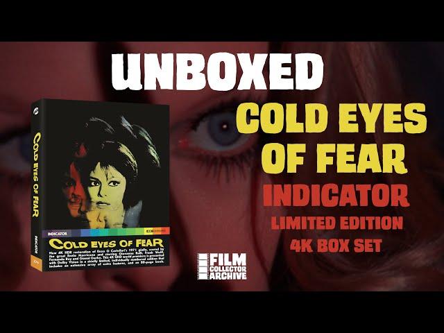 UNBOXED | Cold Eyes of Fear | Indicator Limited Edition 4K Box Set