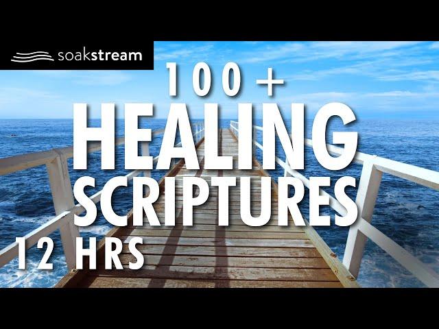 100+ Healing Scriptures With Soaking Music | Audio Bible Instrumental Worship Music| 12 Hours (2020)