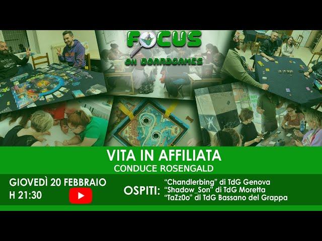 Focus on boardgames: vita in affiliata