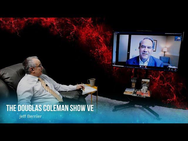 The Douglas Coleman Show VE with Jeff Bernier