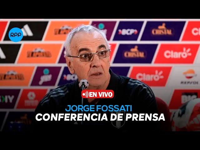 #Envivo| Selección Peruana: Jorge Fossati ofrece conferencia de prensa