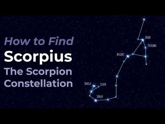 How to Find Scorpius the Scorpion - Constellation of the Zodiac