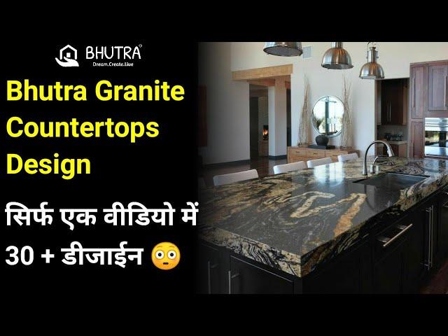 Bhutra Granite Countertops Design, Call +91 9001156068