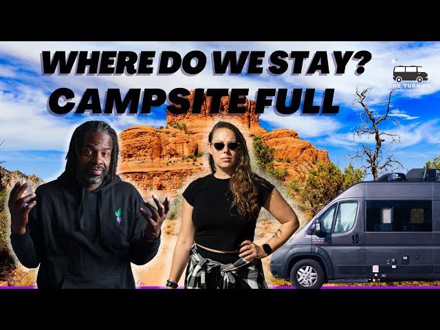 Where Do We Stay? Campsite Is Full  #vanlife (CA to AZ Part 2)