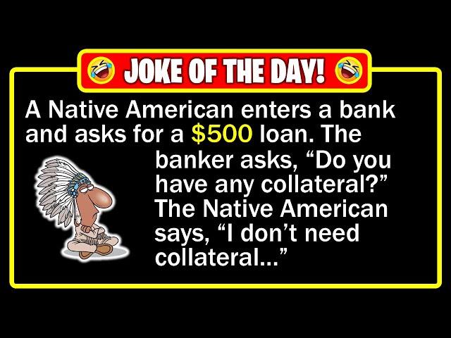  BEST JOKE OF THE DAY! - An old Native American walks into a small-town bank... | Funny Daily Jokes