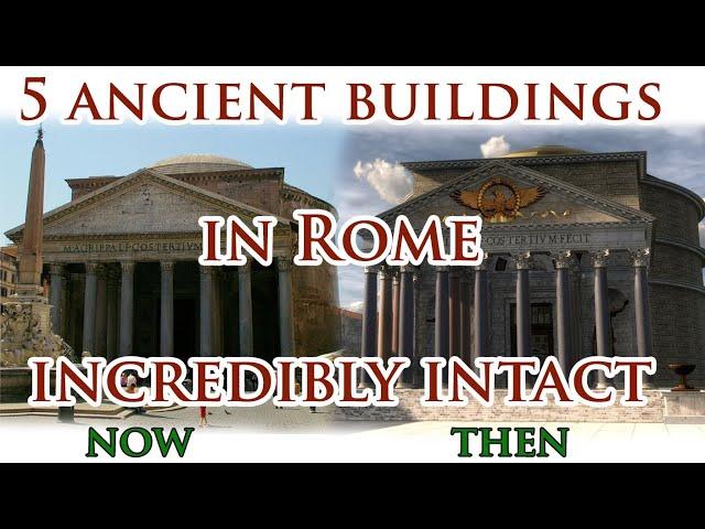 Virtual Ancient Rome in 3D: 5 Ancient Buildings In Rome Incredibly Intact - Now And Then