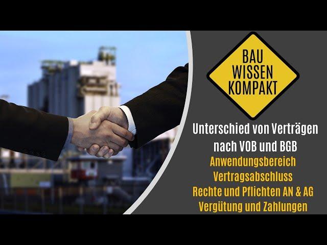 Unterschied zwischen VOB und BGB - Anwendung / Rechte & Pflichten & weitere - KOMPAKT ERKLÄRT