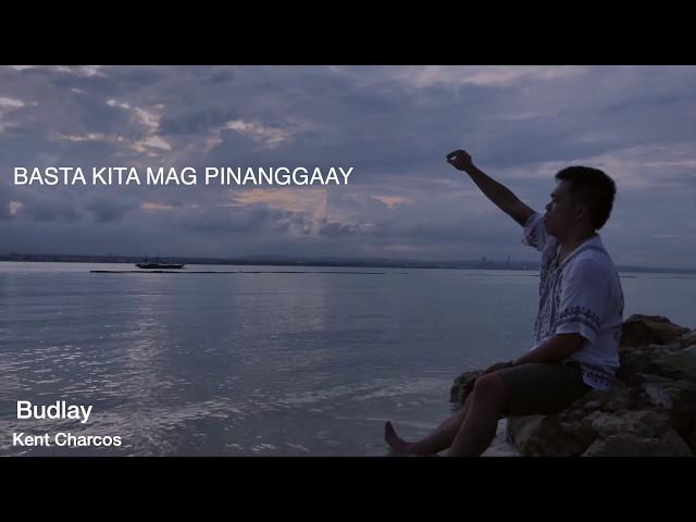 Budlay by Kent Charcos ( Official Lyric Video)