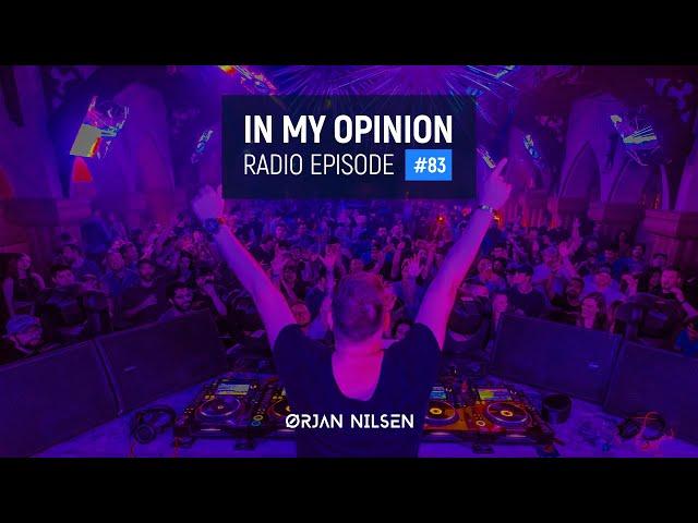 Orjan Nilsen - In My Opinion #83